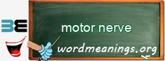 WordMeaning blackboard for motor nerve